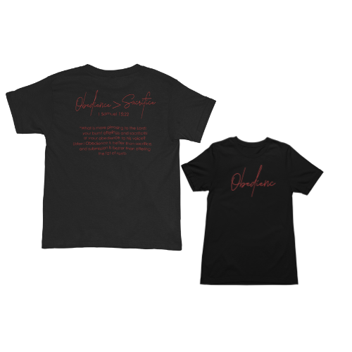 Obedience is Greater Than Sacrifice Shirt